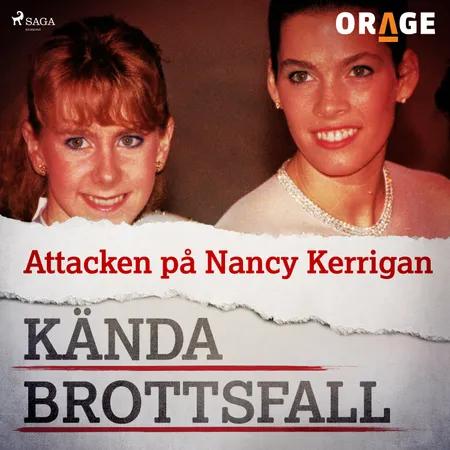 Attacken på Nancy Kerrigan af Orage
