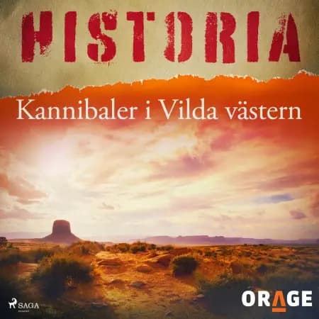 Kannibaler i Vilda västern af Orage