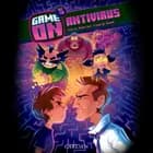 Game on (5) - Antivirus af Andreas Nederland og Frederik Hansen