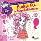 My Little Pony - Equestria Girls - Pinkie Pie ja kuppikakkukaaos af Arden Hayes