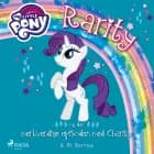 My Little Pony - Rarity og den merkverdige episoden med Charity af G. M. Berrow