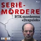 BTK-morderens «Drapslek» af Orage