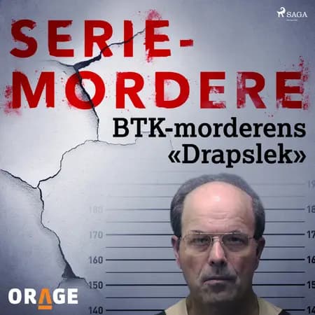 BTK-morderens «Drapslek» af Orage