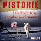 Den Kolde Krig - Kapløbet mod rummet af Orage