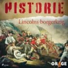 Lincolns borgerkrig af Orage