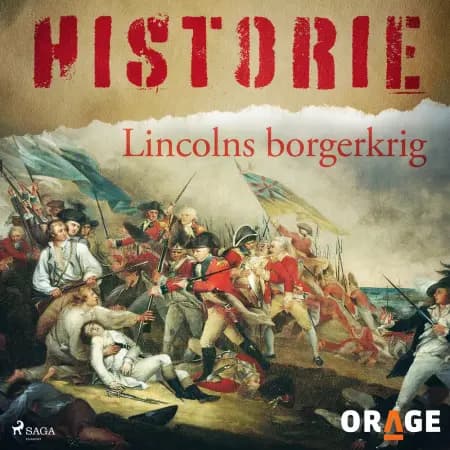 Lincolns borgerkrig af Orage