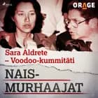 Sara Aldrete - Voodoo-kummitäti af Orage