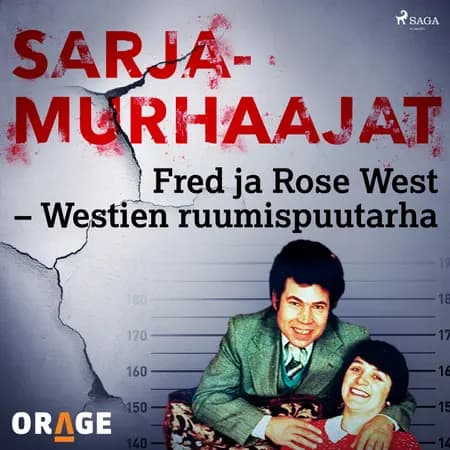 Fred ja Rose West - Westien ruumispuutarha af Orage