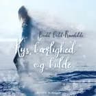 Kys, kærlighed og kulde af Bodil Cold-Ravnkilde