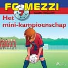 FC Mezzi 7 - Het mini-kampioenschap af Daniel Zimakoff