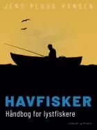 Havfisker. Håndbog for lystfiskere af Jens Ploug Hansen