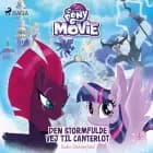 My Little Pony - Den stormfulde vej til Canterlot af Sadie Chesterfield