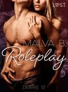 Desire 12: Roleplay af Malva B.