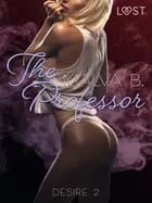Desire 2: The Professor af Malva B.