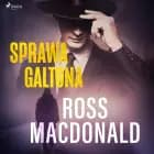 Sprawa Galtona af Ross Macdonald