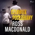 Człowiek pogrzebany af Ross Macdonald