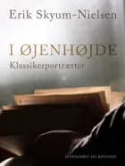 I øjenhøjde. Klassikerportrætter af Erik Skyum-Nielsen