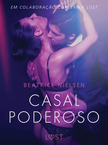 Casal Poderoso - Conto Erótico af Beatrice Nielsen