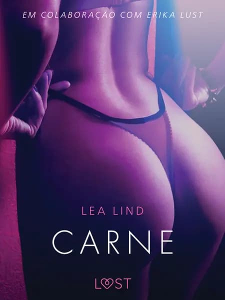 Carne - Conto Erótico af Lea Lind