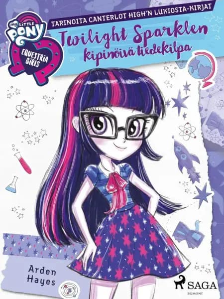 My Little Pony - Equestria Girls - Twilight Sparklen kipinöivä tiedekilpa af Arden Hayes