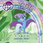 My Little Pony - Trixie ja Noiduttu kavio af G. M. Berrow