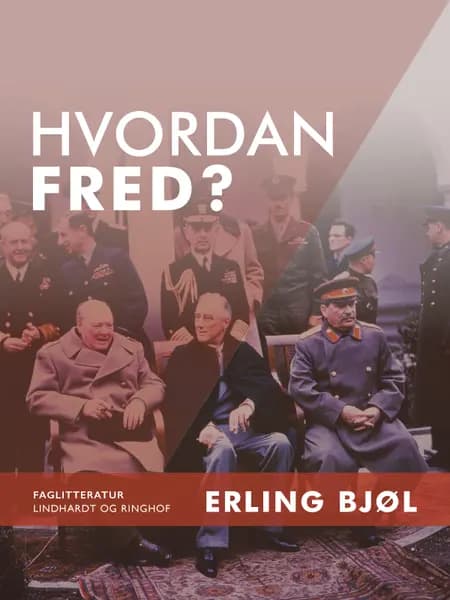 Hvordan fred? af Erling Bjøl