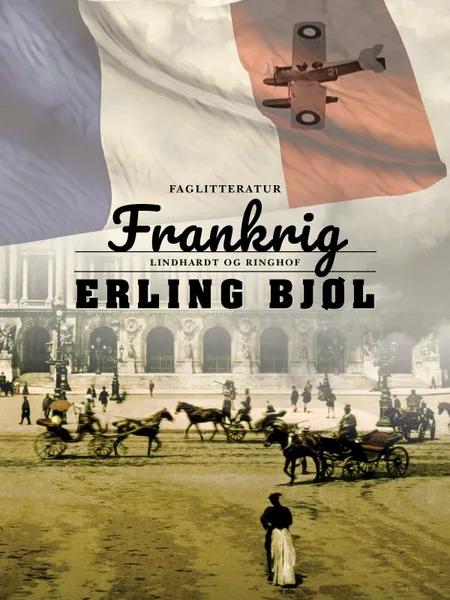 Frankrig af Erling Bjøl
