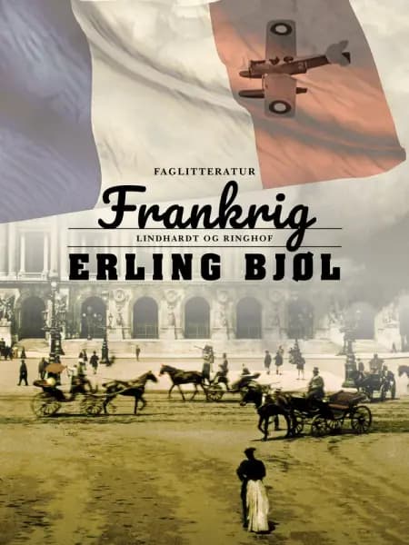 Frankrig af Erling Bjøl
