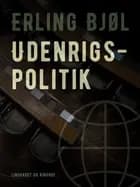 Udenrigspolitik af Erling Bjøl