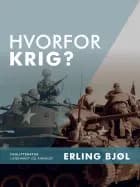 Hvorfor krig? af Erling Bjøl