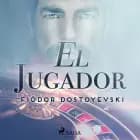 El jugador af F. M. Dostojevskij