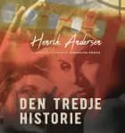 Den tredje historie af Henrik Andersen