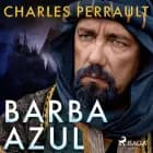 Barba Azul af Charles Perrault