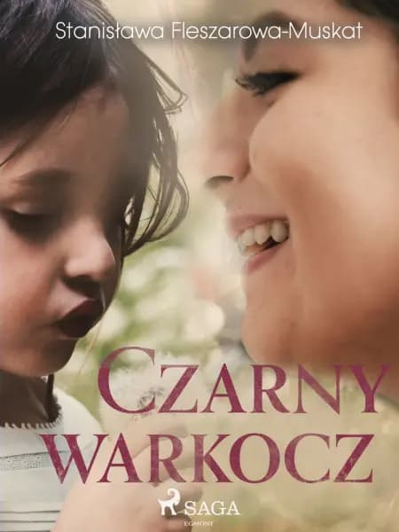 Czarny warkocz af Stanisława Fleszarowa-Muskat