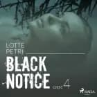 Black notice: część 4 af Lotte Petri
