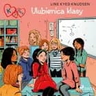 K jak Klara 20 - Ulubienica klasy af Line Kyed Knudsen