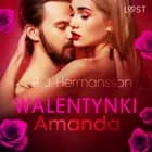 Walentynki: Amanda - opowiadanie erotyczne af B. J. Hermansson