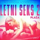 Letni seks 2: Plaża - opowiadanie erotyczne af Alexandra Södergran
