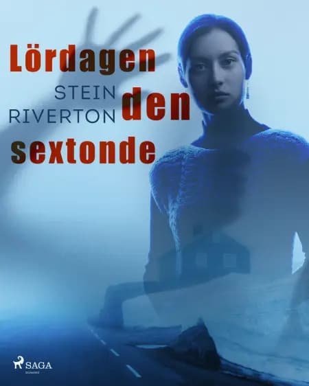 Lördagen den sextonde af Stein Riverton