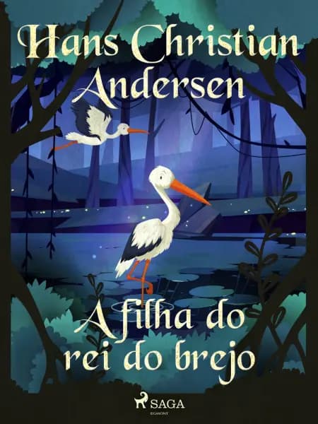 A filha do rei do brejo af H.C. Andersen