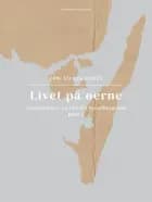 Livet på øerne. Bind 3. Langelændere og folk fra Svendborgsund af Erik Aalbæk Jensen