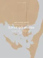 Livet på øerne. Bind 4. Vestpå i Det Sydfynske Øhav af Erik Aalbæk Jensen