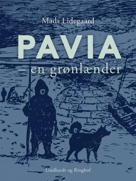 Pavia - en grønlænder af Mads Lidegaard