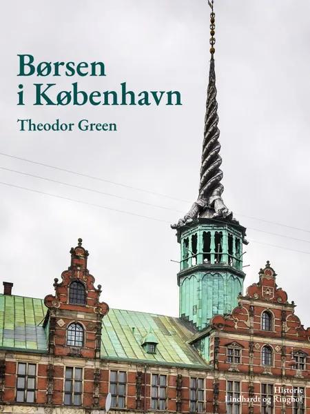 Børsen i København af Theodor Green