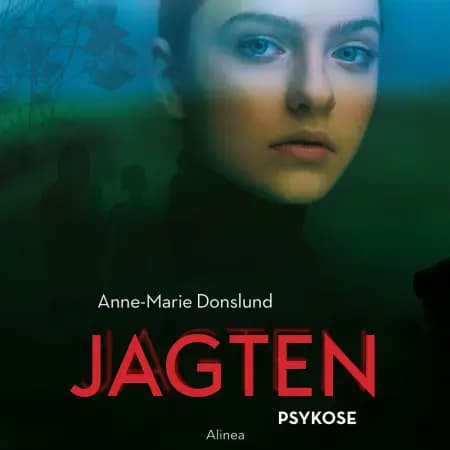 Jagten - Psykose af Anne-Marie Donslund