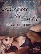 LUST Classics : L'Enfant du bordel af Pigault-Lebrun