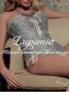 LUST Classics : Lupanie, Histoire amoureuse de ce temps af Pierre Corneille Blessebois