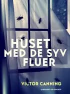 Huset med de syv fluer af Victor Canning