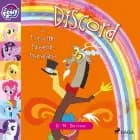 My Little Pony - Discord ja Ponyville Playersin Dramarama af G. M. Berrow