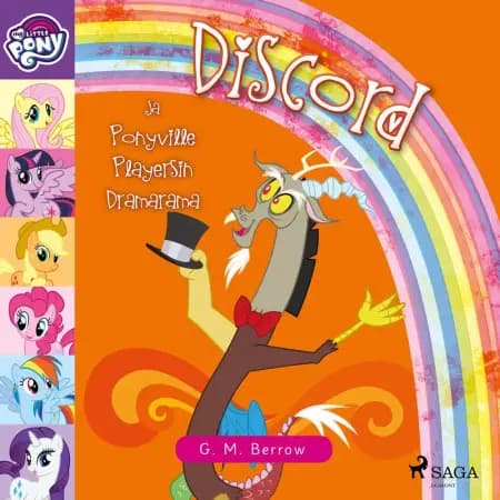 My Little Pony - Discord ja Ponyville Playersin Dramarama af G. M. Berrow